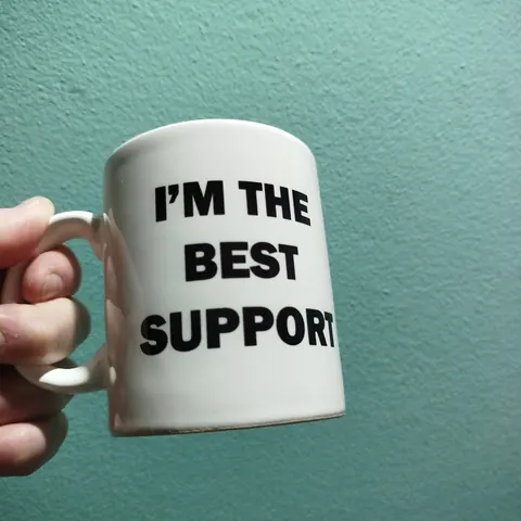 Taza I'm the best support